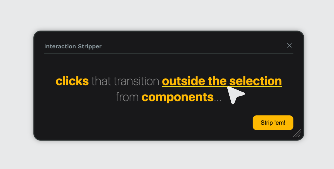 Interaction Stripper screenshot 1