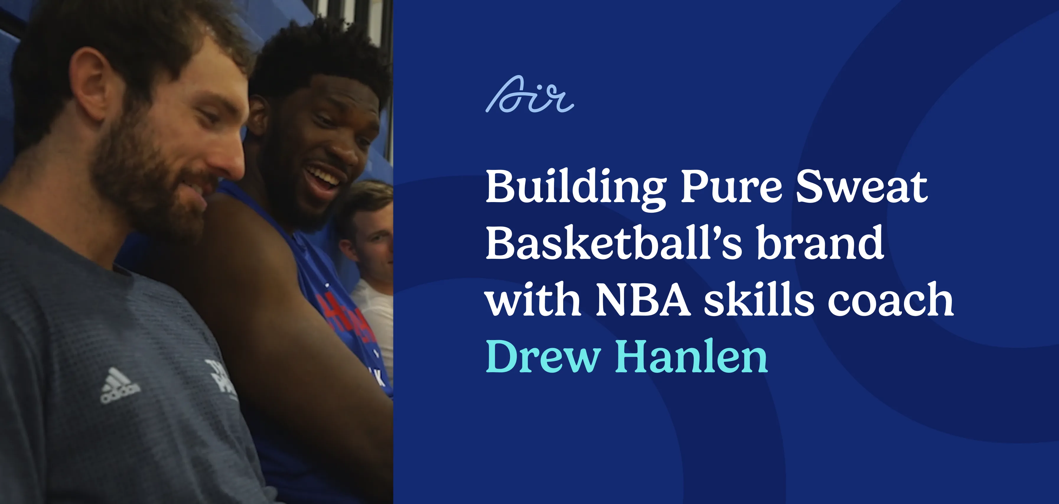 Pure Sweat Basketball Creative Ops Collaboration Air